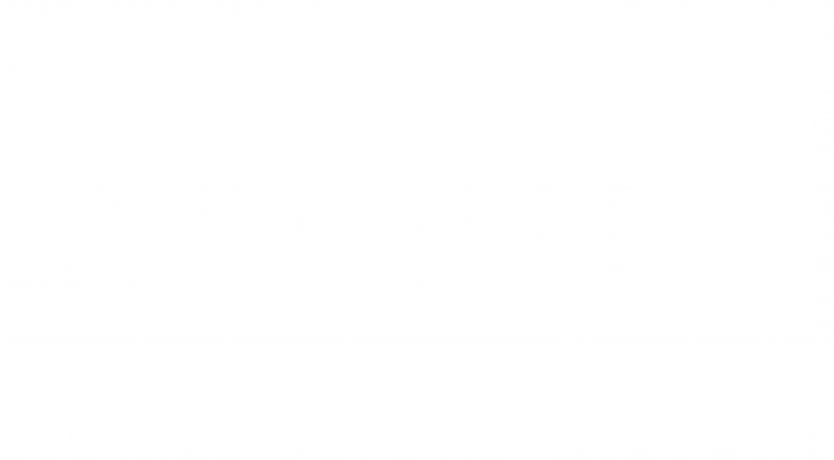 La Ruelle: Stories Beyond History